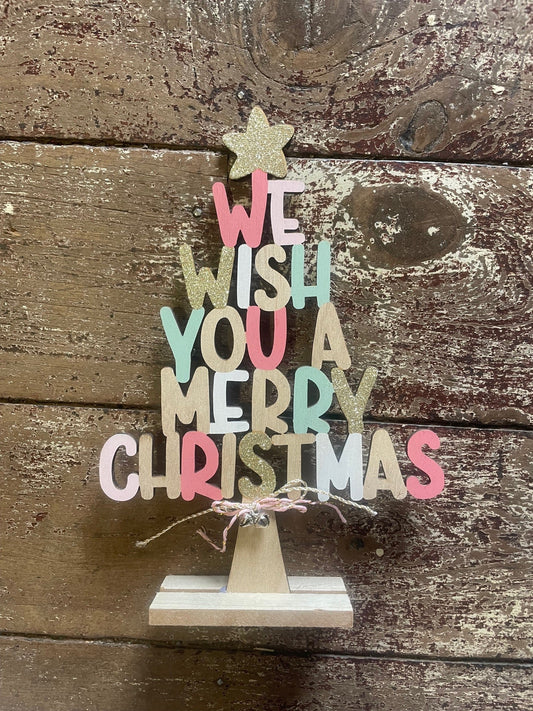 We Wish You a Merry Christmas Standing sign